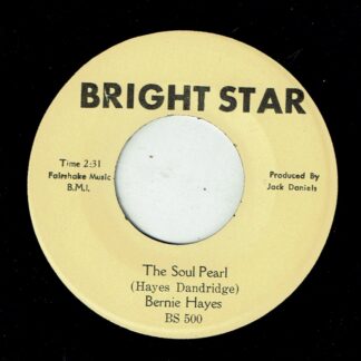 BERNIE HAYES: Soul Pearl / Calling On My Buddies