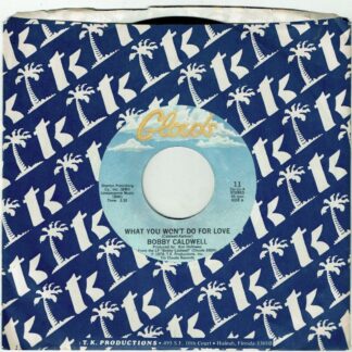BOBBY CALDWELL: What You Won't Do For Love