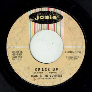 LEON & THE BURNERS: Crack Up / Whiplash