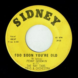 PENNY GOODWIN: Too Soon You're Old