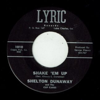 SHELTON DUNAWAY: Shake Em Up