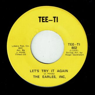 THE EARLES INC.: Let's Try It Again / What Would Your Daddy Say