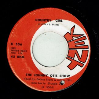 THE JOHNNY OTIS SHOW: Country Girl